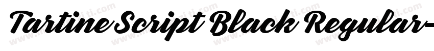 Tartine Script Black Regular字体转换